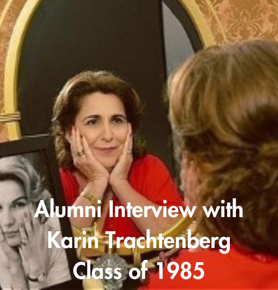 Alumni Interview with Karin Trachtenberg – Class of 1985